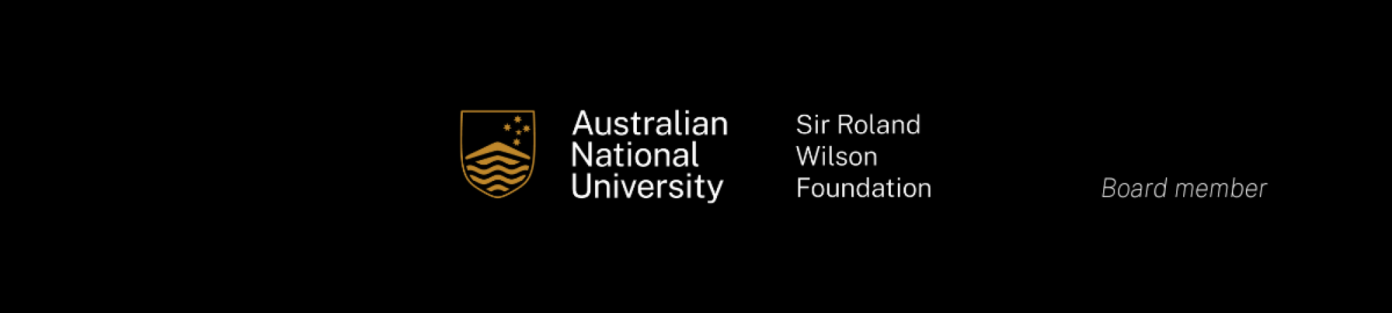 Image of Sir Roland Wilson Foundation logo and text reading Board member